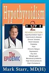 Cover of the book Hypothyroidism Type 2: The Epidemic Revised | Client Resources |Thyroid Nutrition Educators